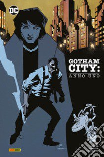 Gotham city: anno uno libro di King Tom; Hester Phil