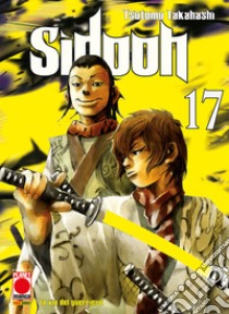 Sidooh. Vol. 17 libro di Takahashi Tsutomu