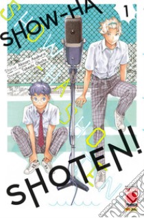 Show-ha shoten!. Vol. 1 libro di Asakura Akinari