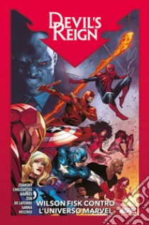 Wilson Fisk contro l'universo Marvel. Devil's reign libro di Zdarsky Chip; Checchetto Marco