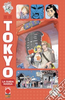 Tokyo. La guida manga libro