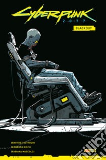 Blackout. Cyberpunk 2077 libro di Sztybor Bartosz; Ricci Roberto