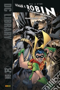 Il ragazzo meraviglia. All-star Batman & Robin libro di Miller Frank; Lee Jim