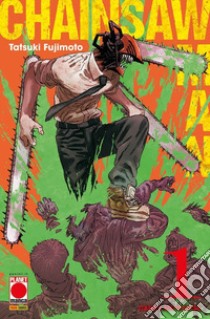 Chainsaw Man. Vol. 1: Cane e motosega libro di Fujimoto Tatsuki