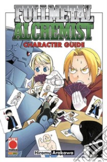 Character guide. Fullmetal alchemist libro