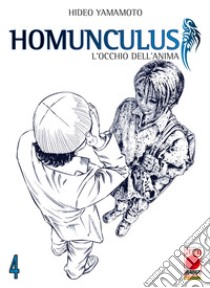 Homunculus. L'occhio dell'anima. Vol. 4 libro di Yamamoto Hideo