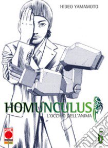 Homunculus. L'occhio dell'anima. Vol. 6 libro di Yamamoto Hideo