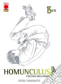 Homunculus. L'occhio dell'anima. Vol. 15 libro di Yamamoto Hideo