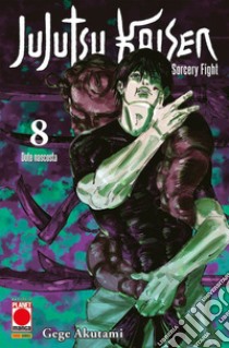 Jujutsu Kaisen. Sorcery Fight. Vol. 8: Dote nascosta libro di Akutami Gege