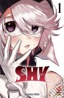 Shy. Vol. 1 libro di Bukimi Miki