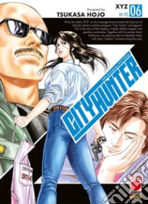 City hunter XYZ. Vol. 6 libro di Hojo Tsukasa