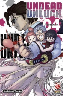 Undead unluck. Vol. 4: Revolution libro di Tozuka Yoshifumi