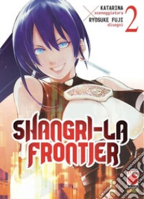 Shangri-La frontier. Vol. 2 libro di Katarina Avi