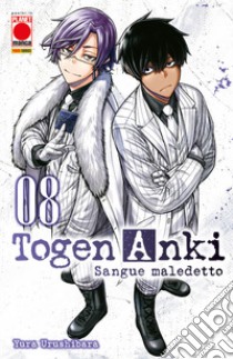 Togen Anki. Sangue maledetto. Vol. 8 libro di Urushibara Yura