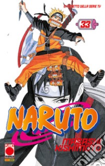 Naruto. Il mito. Vol. 33 libro di Kishimoto Masashi