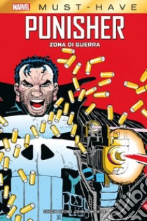 Zona di guerra. Punisher libro di Dixon Chuck; Romita Jr. John