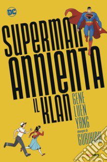 Superman annienta il klan libro di Yang Gene Luen