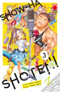 Show-ha shoten!. Vol. 3 libro di Asakura Akinari