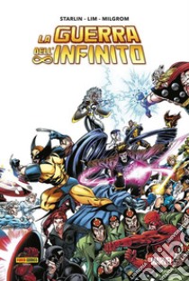 La guerra dell'infinito. Marvel giant-size edition libro di Starlin Jim; Lim Ron