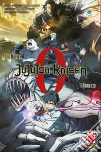 Jujutsu Kaisen. The movie. Il romanzo. Con Poster libro di Akutami Gege; Kitaguni Ballad; Seko Hiroshi