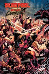 Deadpool vs Absolute Carnage libro di Tieri Frank; Ferreira Marcelo