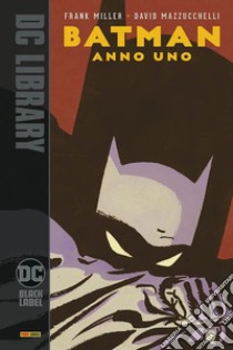 Batman. Anno uno libro di Miller Frank