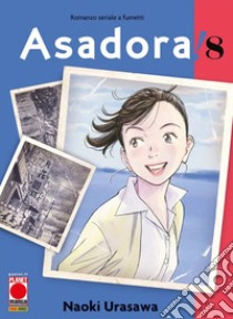 Asadora!. Vol. 8 libro di Urasawa Naoki