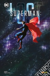 Lost. Superman libro di Pagulayan Carlo; Priest Christopher; Conrad Will