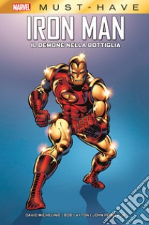 Il demone nella bottiglia. Iron Man libro di Micheline David; Layton Bob; Romita John Jr.