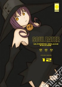 Soul eater. Ultimate deluxe edition. Vol. 12 libro di Atsushi Ohkubo