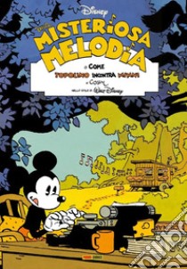 Una misteriosa melodia o Come Topolino incontra Minnie libro