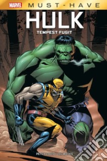 Tempest fugit. Hulk libro di David Peter; Weeks Lee