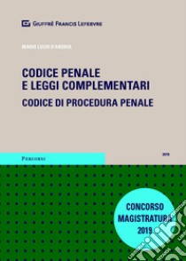 Codice penale e leggi complementari. Codice di procedura penale libro di D'Andria Mario Lucio