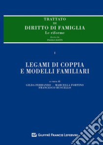 Trattato di diritto di famiglia. Le riforme libro