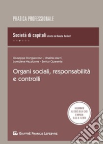 Organi sociali, responsabilità e controlli libro di Dongiacomo Giuseppe; Macrì Ubalda; Nazzicone Loredana