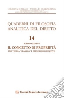 Il concetto di proprietà. Fra teoria «classica» e approccio cognitivo libro di Zambon Adriano