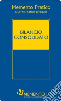 Memento pratico bilancio consolidato libro