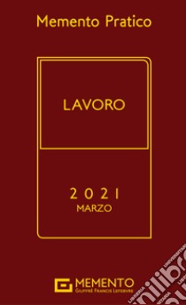 Memento pratico lavoro 2021 libro