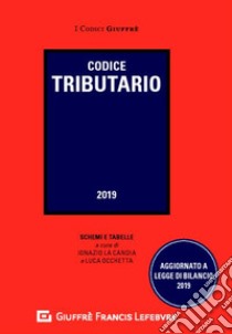 Codice tributario libro di La Candia I. (cur.); Occhetta L. (cur.)