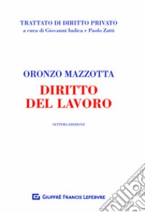 Diritto del lavoro libro di Mazzotta Oronzo