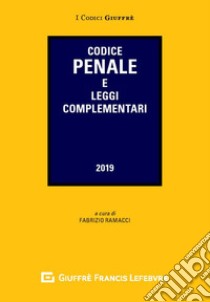 Codice penale e leggi complementari libro di Ramacci F. (cur.)