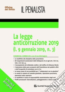 La legge anticorruzione 2019 libro di Della Ragione L. (cur.)