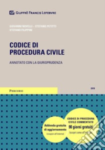 Codice di procedura civile. Annotato con la giurisprudenza libro di Novelli G. (cur.); Petitti S. (cur.); Filippini S. (cur.)