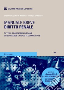 Diritto penale. Manuale breve libro di Messina Salvatore; Spinnato Giorgia