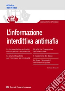 L'informazione interdittiva antimafia libro di Morcavallo Oreste