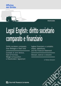 Legal English: diritto societario comparato e finanziario libro di Giampieri Patrizia