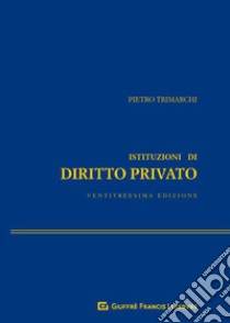 Istituzioni di diritto privato libro di Trimarchi Pietro