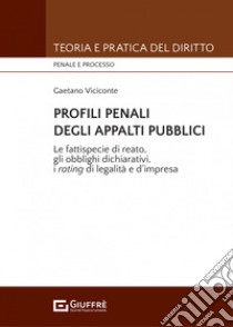 Profili penali degli appalti pubblici libro di Viciconte Gaetano