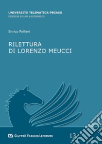 Rilettura di Lorenzo Meucci libro di Follieri Enrico