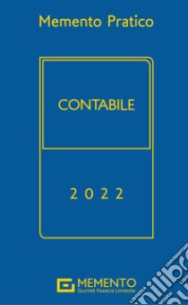 Memento pratico. Contabile 2022 libro